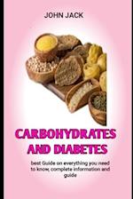 carbohydrates and diabetes: The Complete Guide to Accurate Carb Counting 