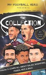 My Football Hero: The Collection Volume 3 Learn all about Salah, Rashford, Foden, Rice & Bale 