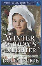 The Winter Widow's Daughter: Victorian Romance 