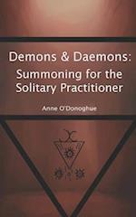 Demons & Daemons: Summoning for the Solitary Practitioner 