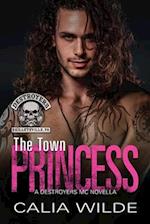 The Town Princess: A Skilletsville Destroyers MC biker romance novella 