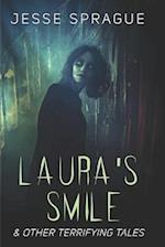 Laura's Smile: An Anthology of Horror Stories 