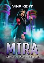 MIRA: BOOK 1 SUPERNATURAL ASSASSIN SERIES 