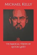 The Magical Vision of Anton LaVey 