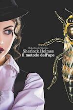 Sherlock Holmes - Il metodo dell'ape