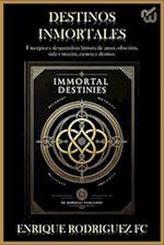 Destinos Inmortales