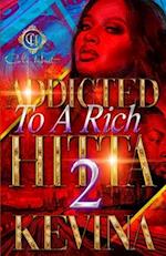 Addicted To A Rich Hitta 2 