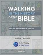 Walking in the history of the Bible 