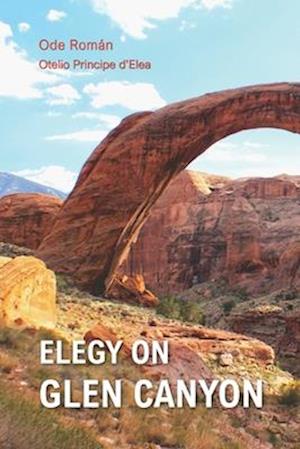 Elegy on Glen Canyon