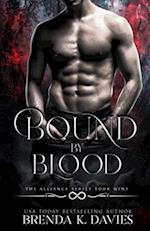 Bound by Blood (The Alliance, Book 9) 