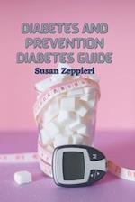 Diabetes And Prevention: Diabetes Guide 