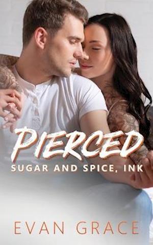 Pierced: Sugar and Spice, Ink