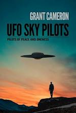 UFO Sky Pilots: Pilots of Peace and Oneness 