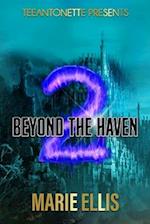 Beyond The Haven: The Haven: Book Two 