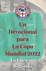 Un Devocional para La Copa Mundial 2022