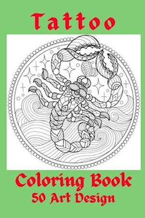 Tattoo Coloring Book 50 Art Design