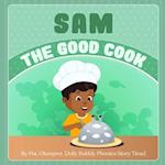 Sam The Good Cook