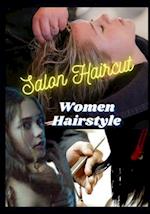 Salon Haircut: women hairstyle 