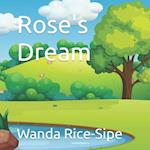ROSE'S DREAM 