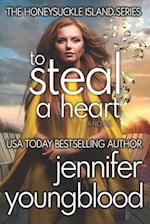 To Steal a Heart: Women's Fiction Romantic Suspense 