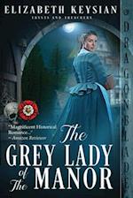 The Grey Lady of the Manor 