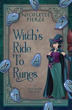 Witch's Ride to Runes: A paranormal cozy mystery