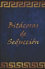 Bitácoras de Seducción