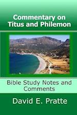 Commentary on Titus and Philemon: Bible Study Notes and Comments 