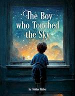 The Boy who Touched the Sky 