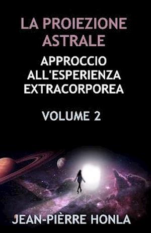 La Proiezione Astrale