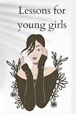 Lessons for young girls: A Novel 
