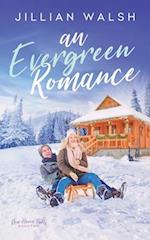 An Evergreen Romance: A Second-Chance Christmas Romance 