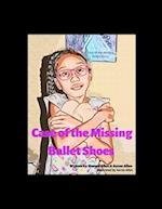 CASE OF THE MISSING BALLET SHOES: A Summit Street Mystery 