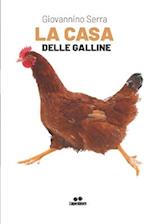 La Casa Delle Galline