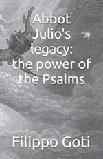 Abbot Julio's legacy: the power of the Psalms 