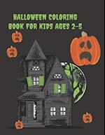 HALLOWEEN COLORING BOOK FOR KIDS: AGES 2-4 