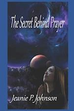 The Secret Behind Prayer 
