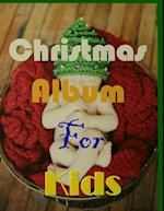 Christmas Album For Kids: A Book For Baby 