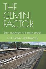 THE GEMINI FACTOR: Born together, but miles apart 