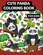 CUTE PANDA COLORING BOOK: CUTE PANDA COLORING BOOK FOR KIDS 