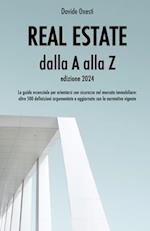 Real Estate dalla A alla Z