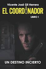 El Coordinador, Libro 1