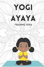 Yogi Ayaya 