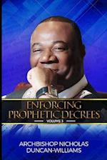 Enforcing Prophetic Decrees : Volume 3 