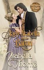 Lady Arabella and the Baron: A Regency Romance 