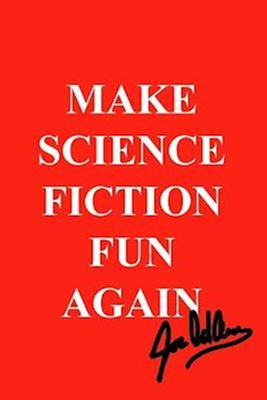 Make Science Fiction Fun Again