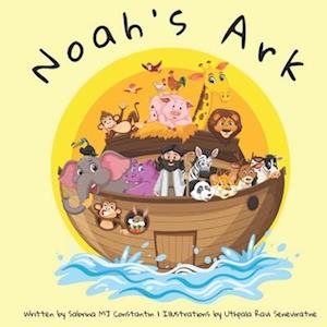 Noah's Ark: A Bible Story