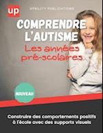 Comprendre l'autisme Construire des comportements positifs à l'école avec des supports visuels