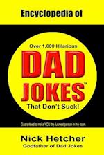 Encyclopedia of Dad Jokes: (That Don't Suck) 