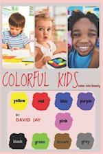 COLORFUL KIDS: Color into beauty 